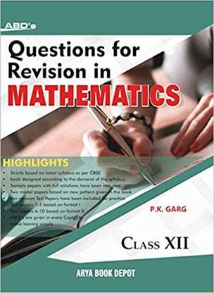 ABD's Questions for Revision in Mathematics Class 12