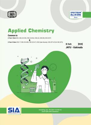 Applied Chemistry, B.Tech I-Year I-Sem (R20) (Common To ECE, CSE, EIE&ECT) And B.Tech I-Year II-Sem (Common To CSE & IT) JNTU-Kakinada, Latest 2021 Edition