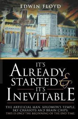 IT'S ALREADY STARTED and IT'S INEVITABLE