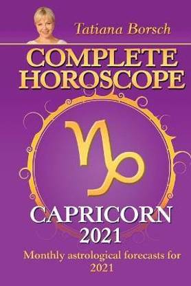 Complete Horoscope CAPRICORN 2021