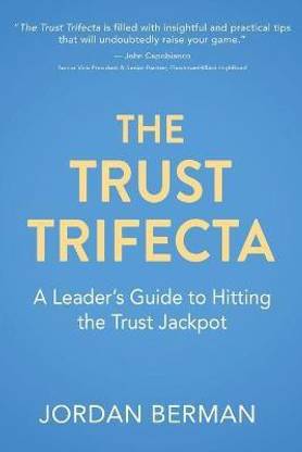 The Trust Trifecta