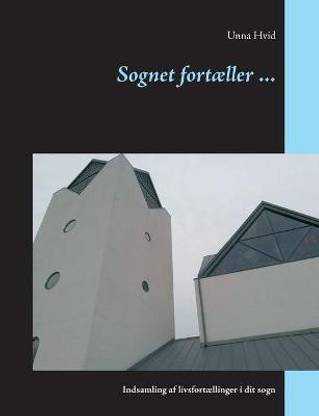 Sognet fortaeller ...