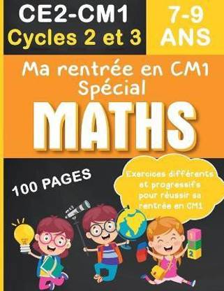 Ma rentree en CM1 Special MATHS
