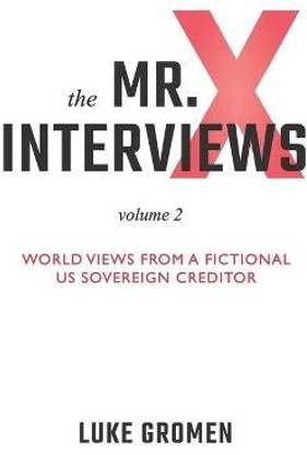 The Mr. X Interviews Volume 2