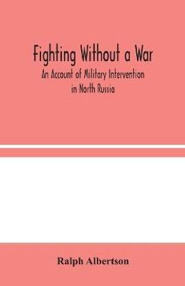 Fighting Without a War