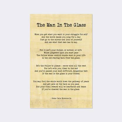 The Man In The Glass - Peter Dale - Inspirational Poem - Wall Poster Paper Print