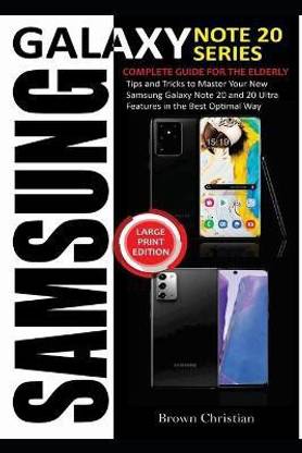 Samsung Galaxy Note 20 Series Complete Guide for the Elderly