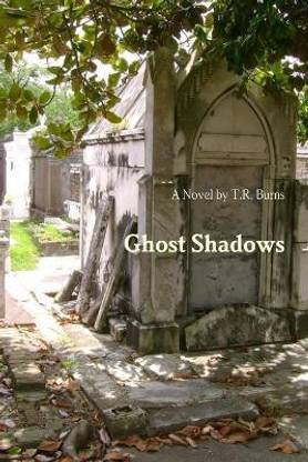 Ghost Shadows