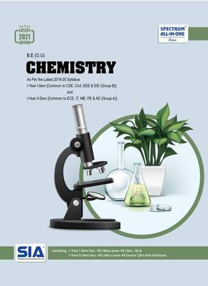 Chemistry, B.E (O.U) I-Sem (Common To CSE, CE, EEE, & EIE (Group-A)) And II-Sem (Common To ECE, IT, ME, PE & AE (Group-B)) As Per The Latest 2019-20 Syllabus, Low Price Latest 2021 Edition