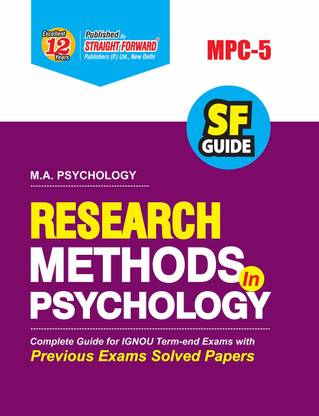SF Guide For IGNOU (MPC-5) M.A. Psychology: RESEARCH METHODS IN PSYCHOLOGY