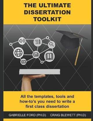 The Ultimate Dissertation Toolkit