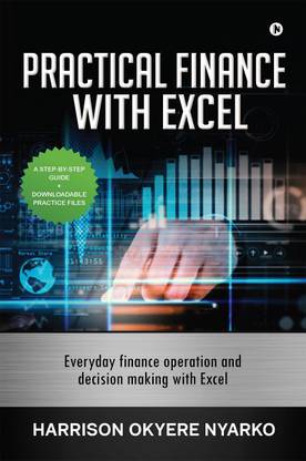 PRACTICAL FINANCE with EXCEL