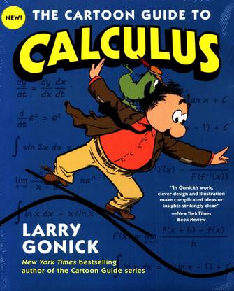 The Cartoon Guide to Calculus