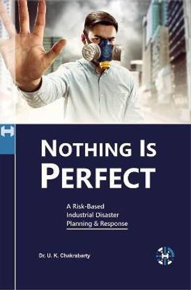 Nothing Is Perfect A Risk-Based Industrial Disaster Planning and Response