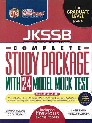 Straight Forward Publishers - JKSSB Complete STUDY PACKAGE WITH 24 MODEL MOCK TEST (Revised Syllabus) For GRADUATE LEVEL Posts