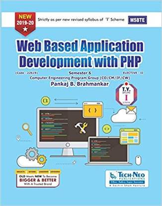 Web Based Application Development Using PHP (IF, CO) ( Sem 6 Computer/IT Eng MSBTE Diploma )