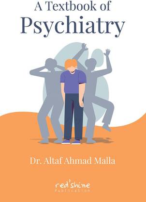 A TEXTBOOK OF PSYCHIATRY