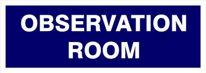 ZEDEF OBSERVATION ROOM Emergency Sign