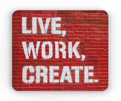 craft maniacs LIVE WORK CREATE ANTI SLIP MOUSEPAD FOR GAMING ( LAPTOPS & COMPUTERS ) Non Slip Base Mousepad