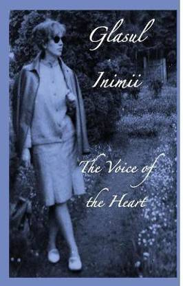 Glasul Inimii/The Voice of the Heart
