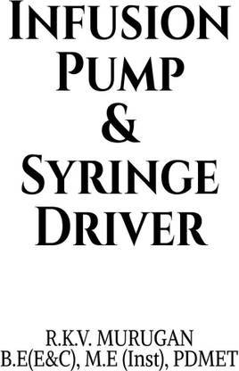 INFUSION PUMP &amp; SYRINGE DRIVER