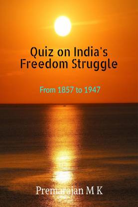 Quiz on India's Freedom Struggle