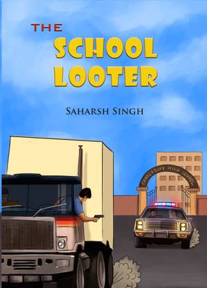 The School Looter