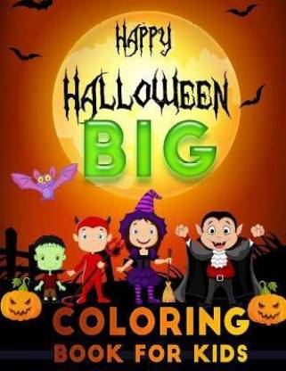 Happy halloween big coloring book for kids
