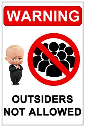 JEEPL Warning Outsiders not allowed warning Sign board, ACP with Vinyl, Size 8X12 Emergency Sign