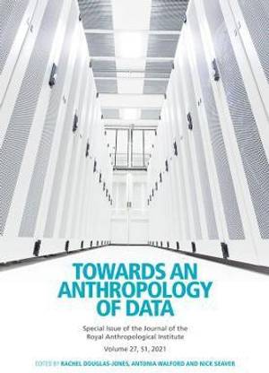 Towards an Anthropology of Data
