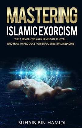 Mastering Islamic Exorcism