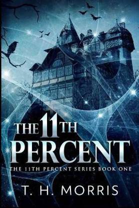 The 11th Percent (The 11th Percent Book 1)