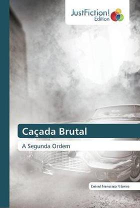 Cacada Brutal
