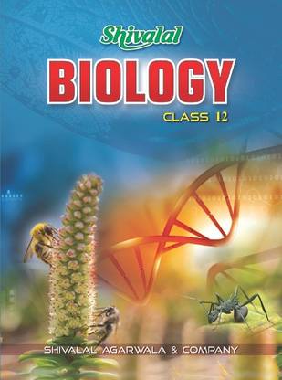 Shivlal Higher Secondary Biology Class 12