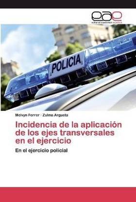 Incidencia de la aplicacion de los ejes transversales en el ejercicio