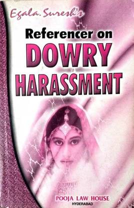 Referencer On Dowry Harassment