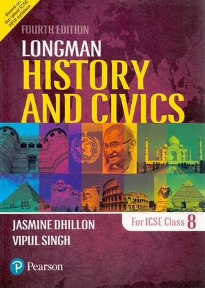 Longman ICSE History And Civics Class - 8