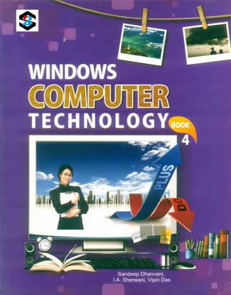 Windows Computer Technology 4, Computer Book 4, Computer Book For Class 4 , Age Up To 10