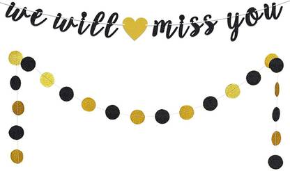 Festiko TM Festiko We Will Miss You Bunting Banner with Black & Gold Circle Dots Garland Set Perfect for Graduation Retirement Farewell Goodbye Party Decorations. Banner