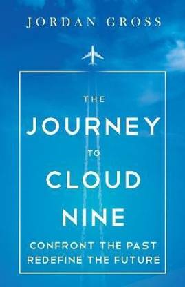 The Journey to Cloud Nine