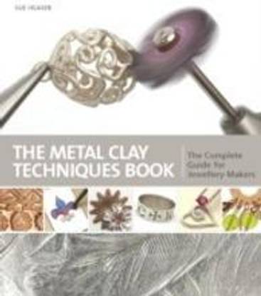 Metal Clay Techniques