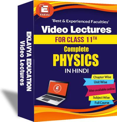 EkEdu Video Lecture For Class 11th Complete Physics In Hindi