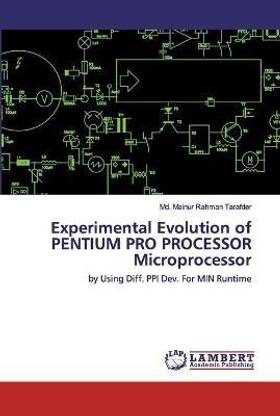 Experimental Evolution of PENTIUM PRO PROCESSOR Microprocessor