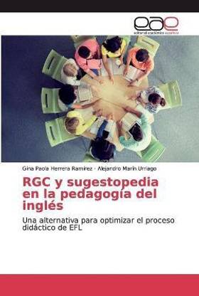 RGC y sugestopedia en la pedagogia del ingles