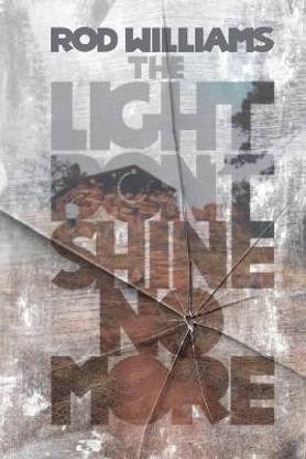 The Light Don't Shine No More