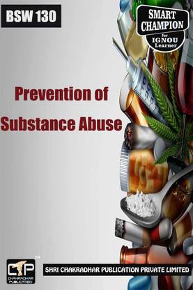 IGNOU BSW 130 Solved Guess Papers Prevention Of Substance Abuse For Exam Preparations (Latest Syllabus) IGNOU BSWG IGNOU BA Social Work (Revised Syllabus)