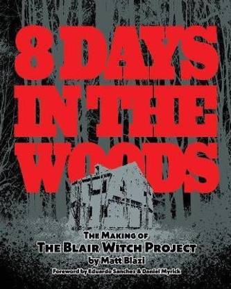 8 Days in the Woods