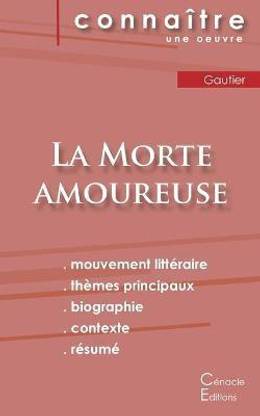 Fiche de lecture La Morte amoureuse de Theophile Gautier (Analyse litteraire de reference et resume complet)