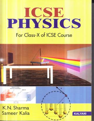 ICSE PHYICS CLASS-X OF ICSE COURSE