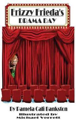 Frizzy Frieda's Drama Day